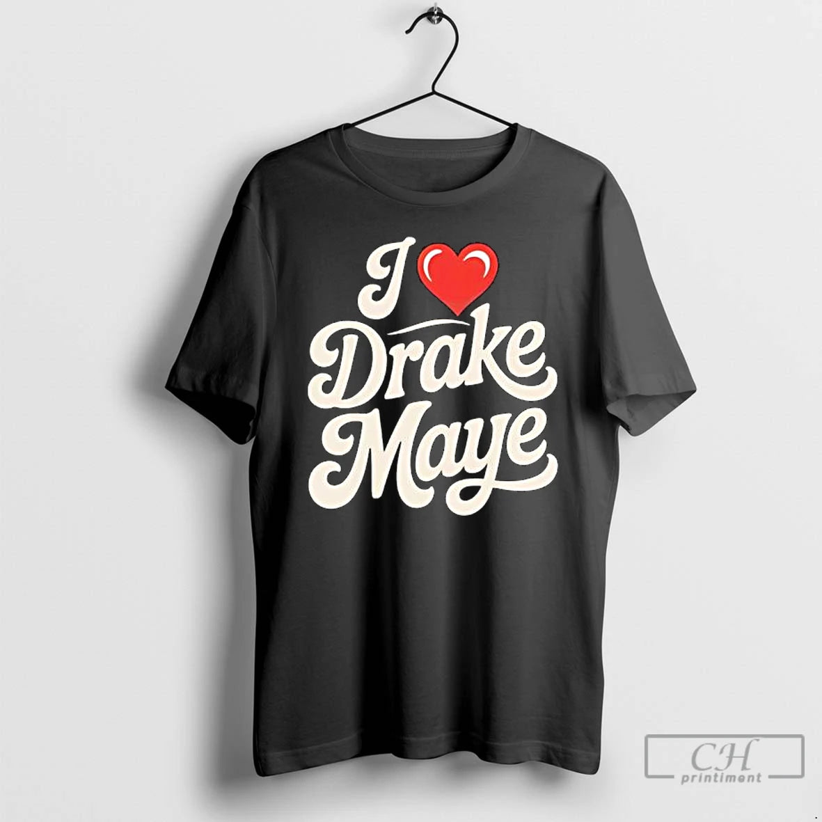 Classic I Love Drake Maye Football Fan T-Shirts, Hoodie, Sweatshirt | PopFlextees.com