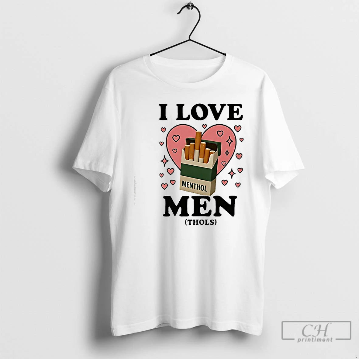 Classic I Love Men Thols Cigarettes T-Shirts, Hoodie, Sweatshirt | PopFlextees.com