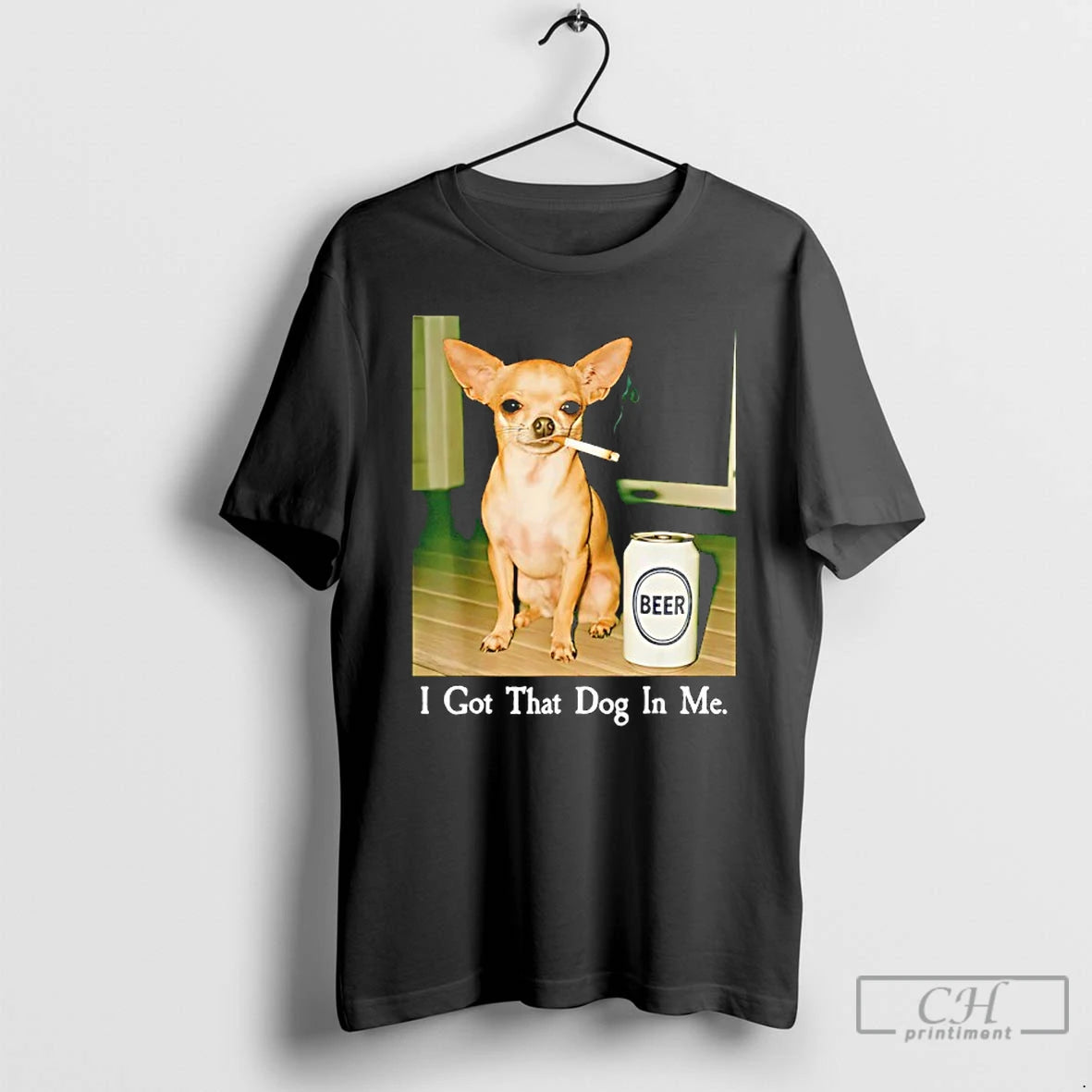 Classic I Got That Dog In Me Chihuahua Smoking Beer Meme T-Shirts, Hoodie, Sweatshirt | PopFlextees.com