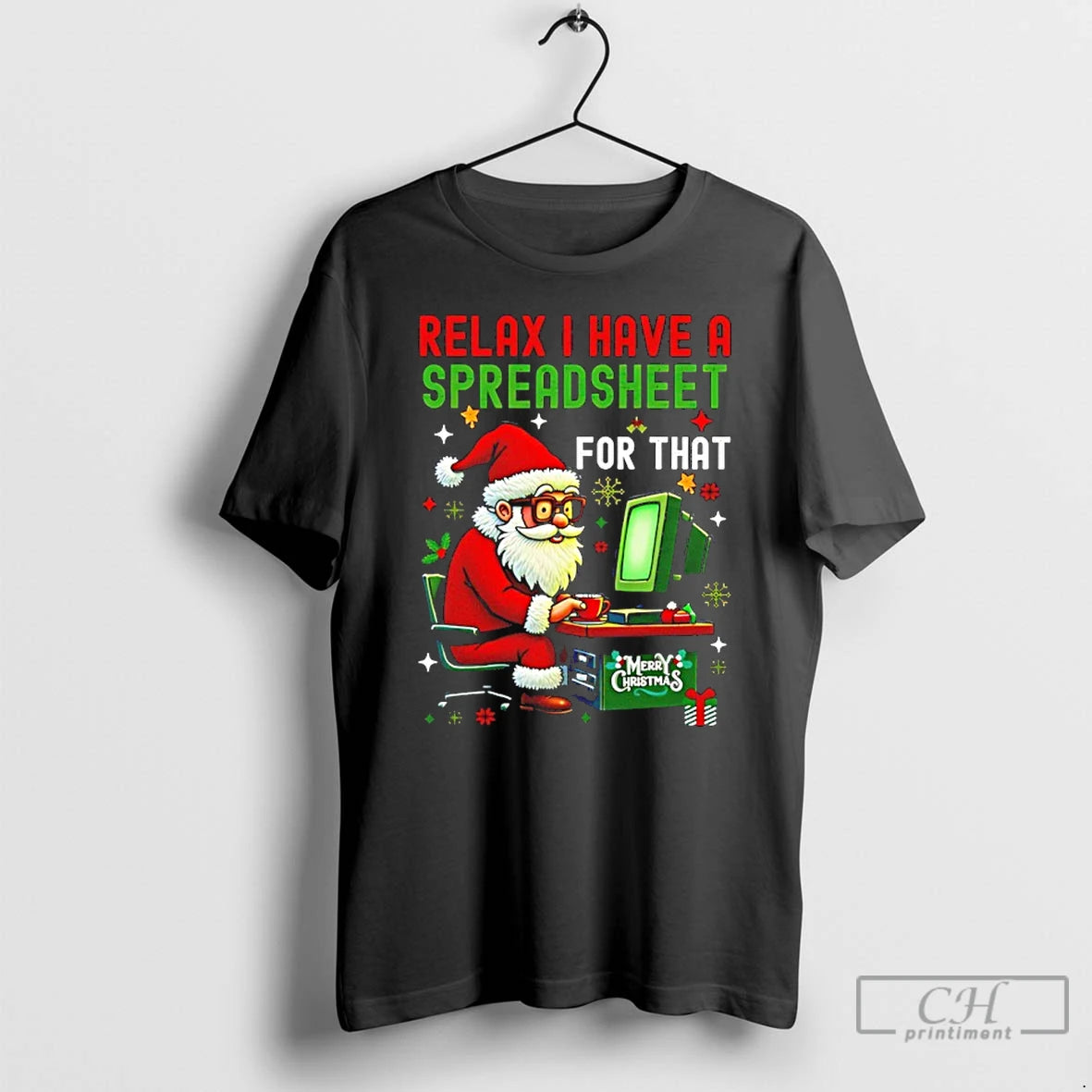 Classic I Have A Spreadsheet For That Christmas T-Shirts, Hoodie, Sweatshirt | PopFlextees.com
