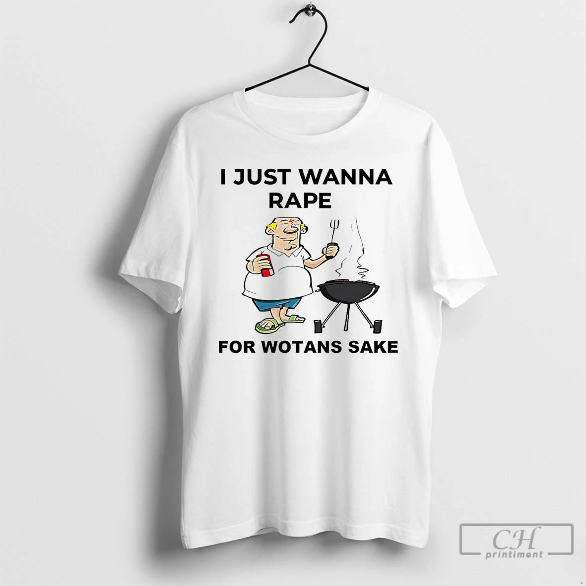 Classic I Just Wanna Rape Wotans Sake Paint T-Shirts, Hoodie, Sweatshirt