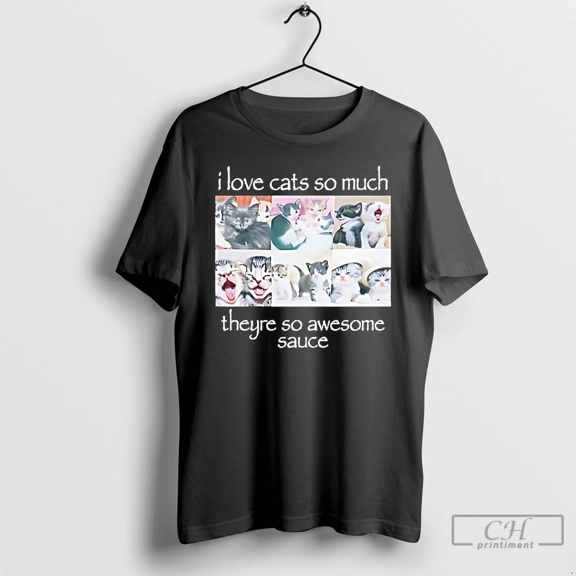 Classic I Love Cats So Much Theyre So Awesome Sauce T-Shirts, Hoodie, Sweatshirt | PopFlextees.com