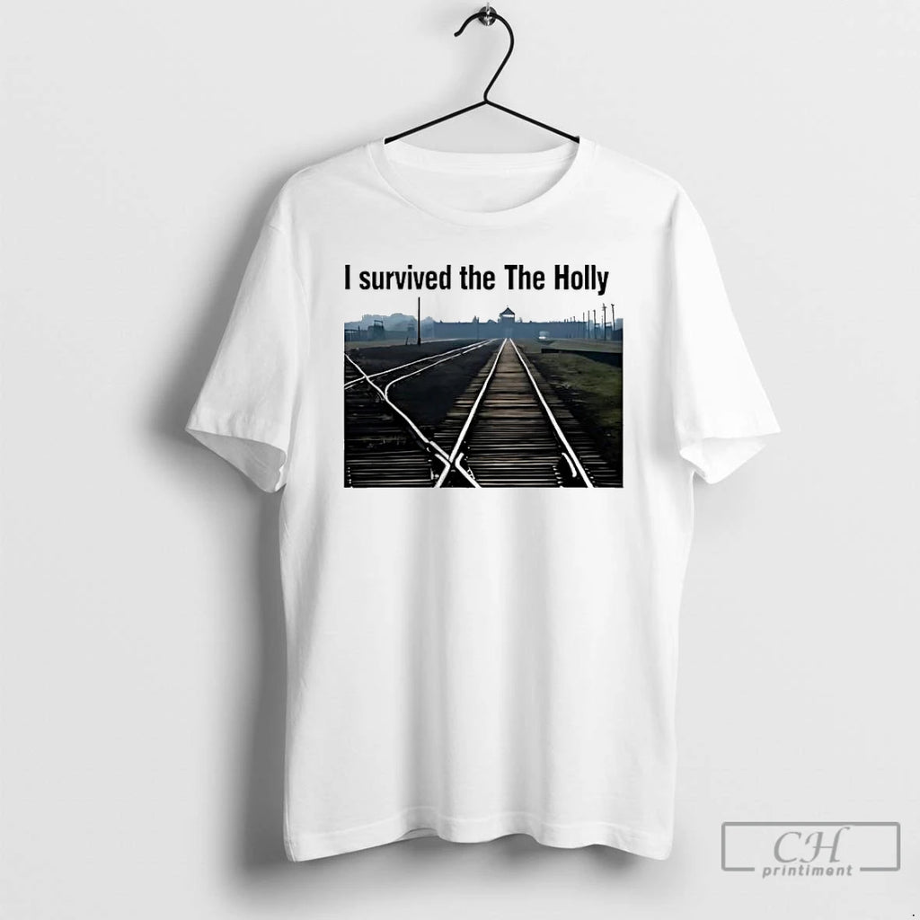 Classic I Survived The The Holly T-Shirts, Hoodie, Sweatshirt | PopFlextees.com