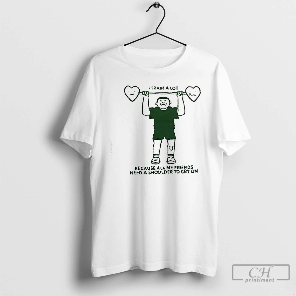 Classic I Train A Lot Because All My Friends Need A Shoulder To Cry On T-Shirts, Hoodie, Sweatshirt | PopFlextees.com