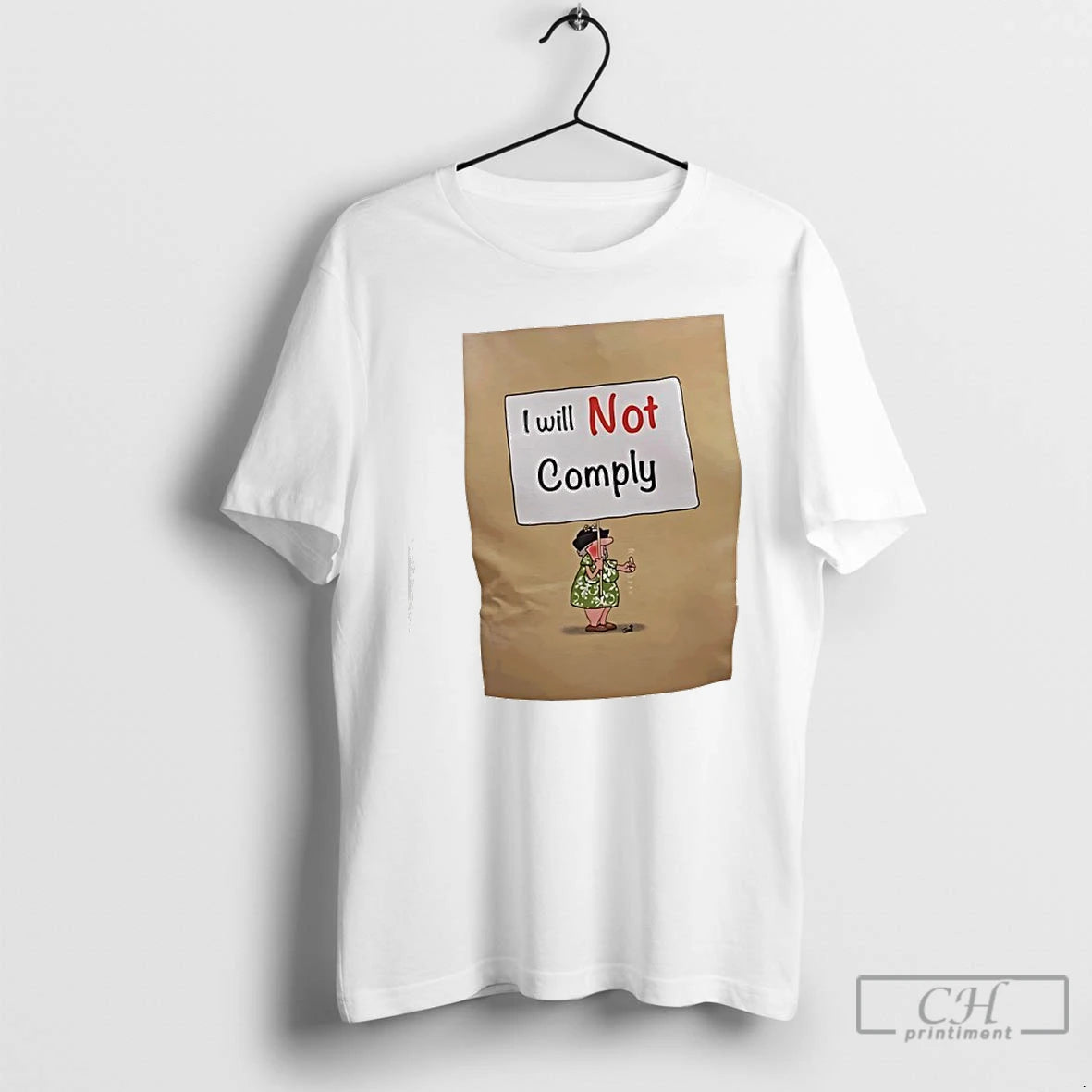 Classic I Will Not Comply Graphic T-Shirts, Hoodie, Sweatshirt | PopFlextees.com