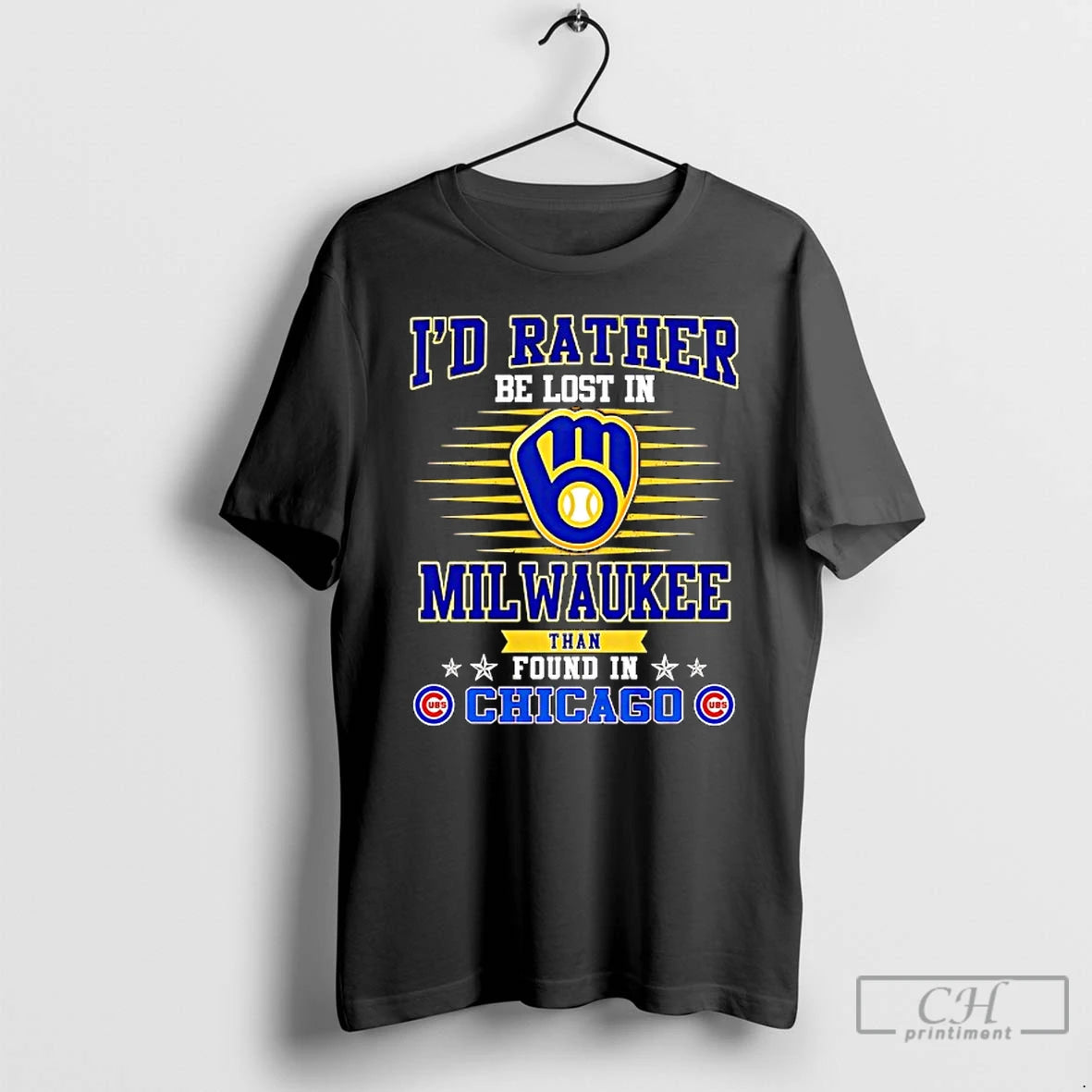Classic Id Rather Be Lost In Milwaukee Brews Than Found In Chicago Cubs T Shirts Hoodie, Sweatshirt | PopFlextees.com