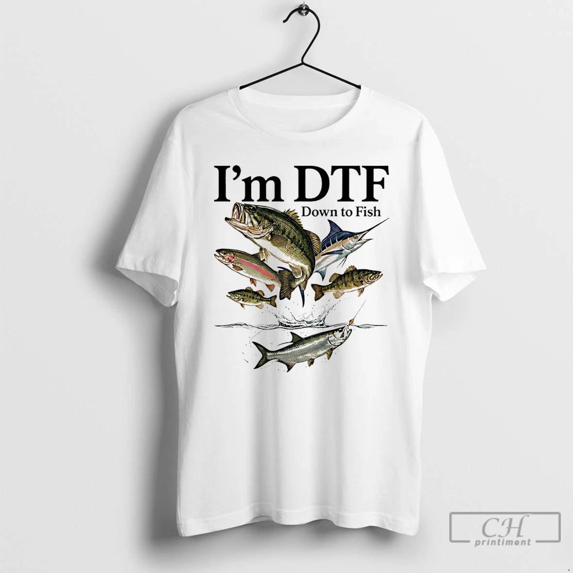 Classic Im Dtf Down To Fish T-Shirts, Hoodie, Sweatshirt | PopFlextees.com