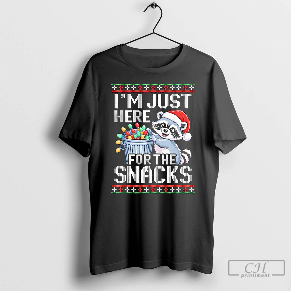 Classic Im Just Here Snacks Raccoon Ugly T-Shirts, Hoodie, Sweatshirt
