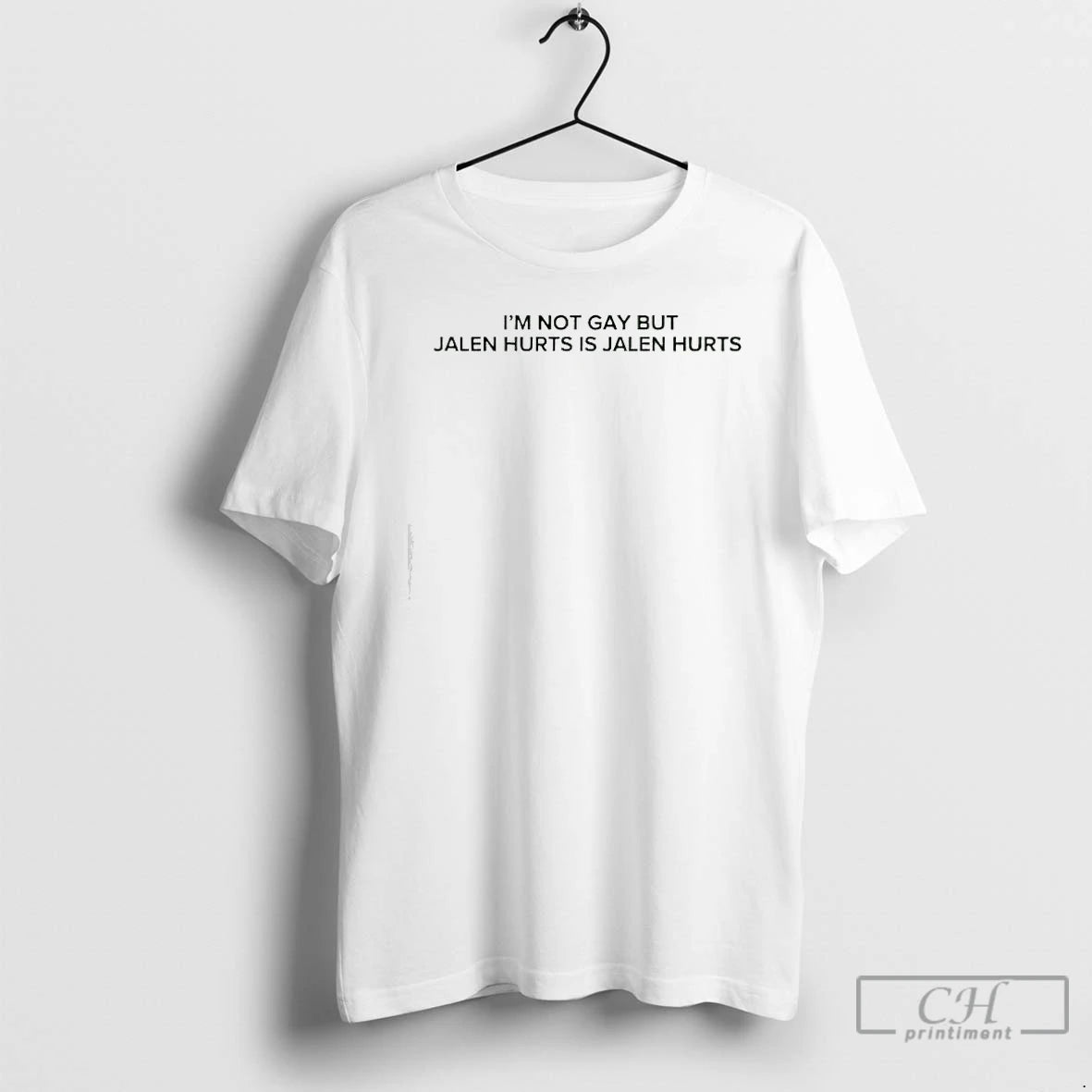 Classic Im Not Gay But Jalen Hurts Is Jalen Hurts American Football Quarterback T Shirts Hoodie, Sweatshirt | PopFlextees.com