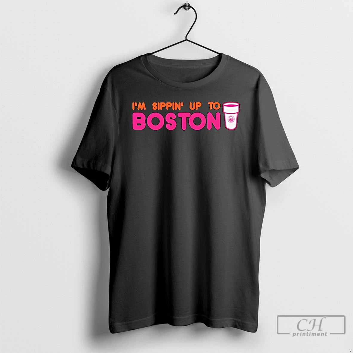 Classic Im Sippin Up To Boston T-Shirts, Hoodie, Sweatshirt | PopFlextees.com
