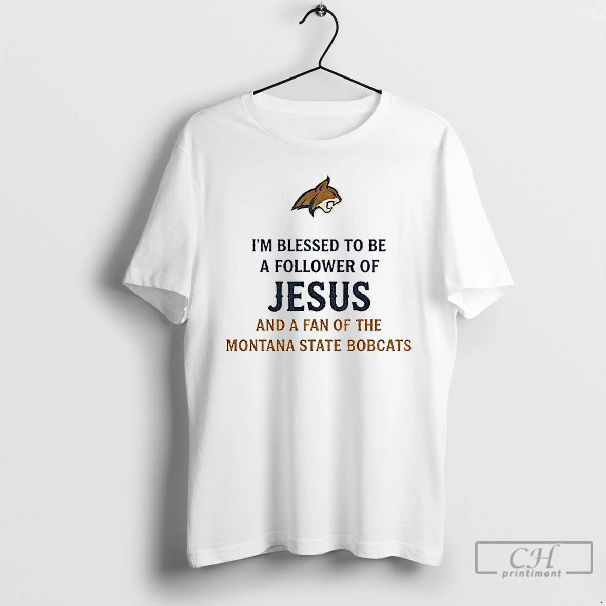 Classic Im Blessed To Be A Follower Of Jesus And A Fan Of The Montana T-Shirts, Hoodie, Sweatshirt | PopFlextees.com