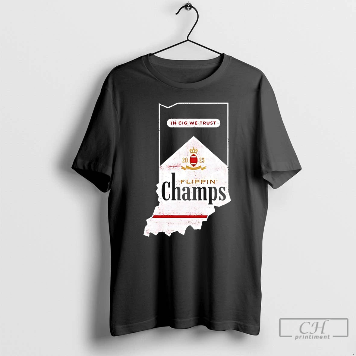 Classic In Cig We Trust Flippin Champs Indiana College Football T-Shirts, Hoodie, Sweatshirt | PopFlextees.com