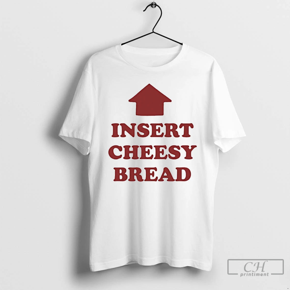 Classic Insert Cheesy Bread T-Shirts, Hoodie, Sweatshirt | PopFlextees.com