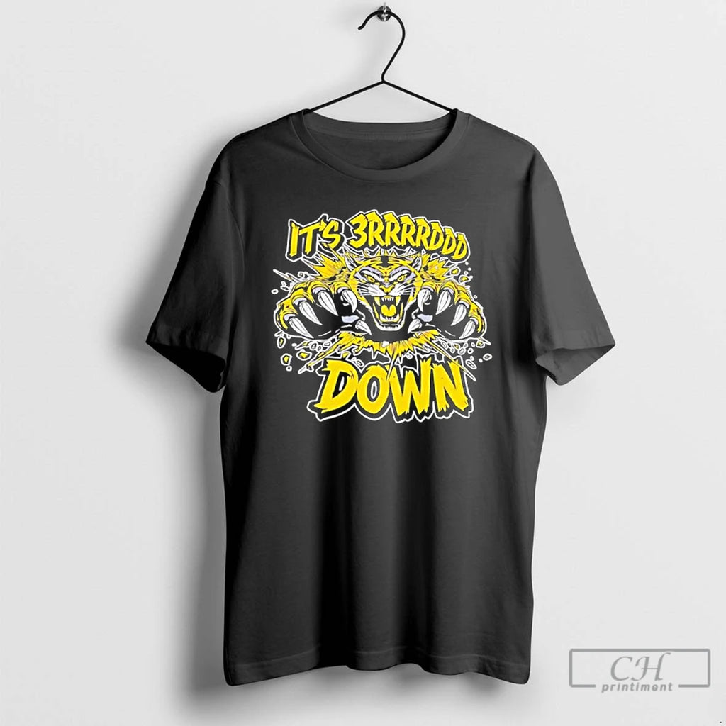 Classic Its Brrrrddd Down Tiger Style T-Shirts, Hoodie, Sweatshirt | PopFlextees.com