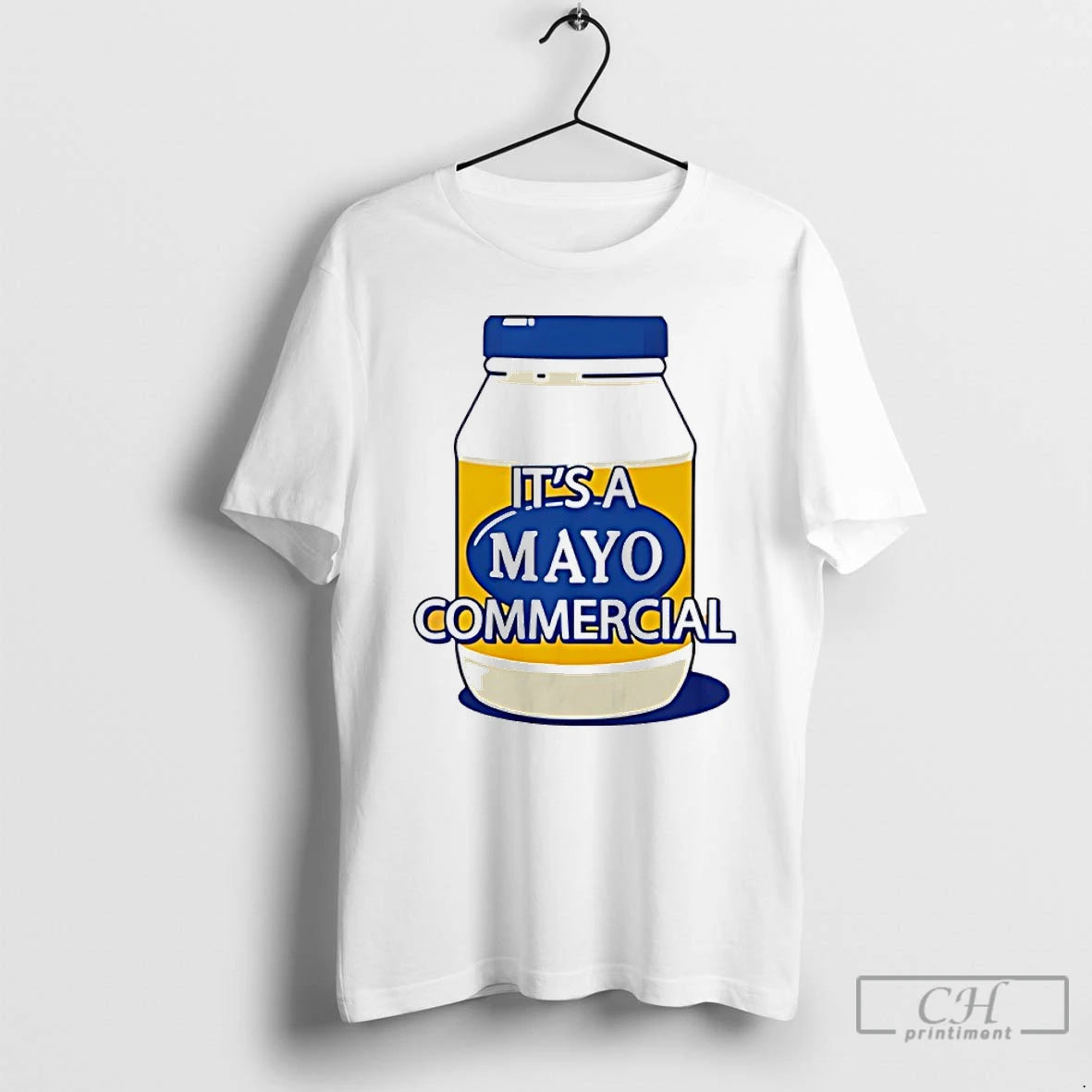 Classic Its A Mayo Commercial T-Shirts, Hoodie, Sweatshirt | PopFlextees.com