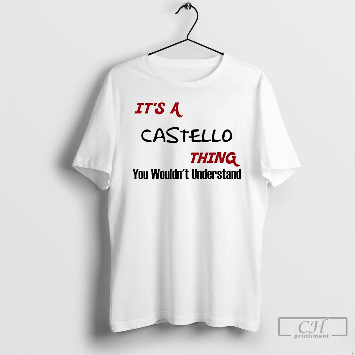 Classic Its Castello A Thing You Wouldnt Understand T-Shirts, Hoodie, Sweatshirt | PopFlextees.com