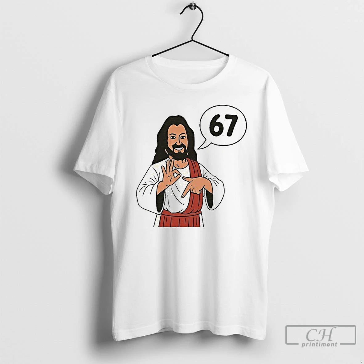 Classic Jesus Says 67 T-Shirts, Hoodie, Sweatshirt | PopFlextees.com