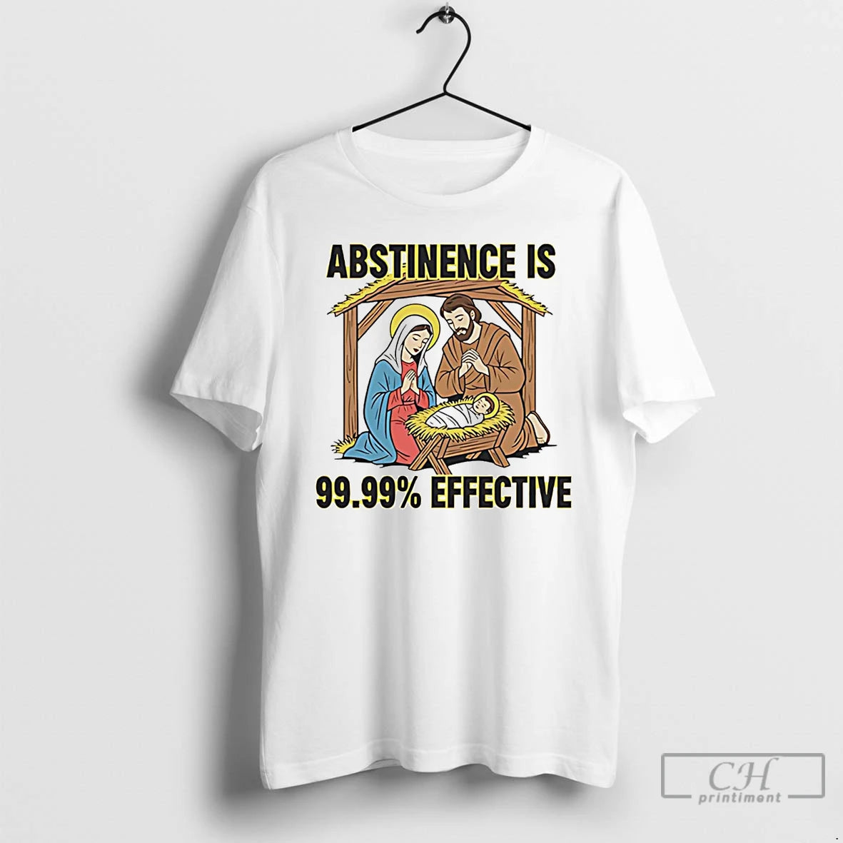 Classic Jesus Abstinence Is 99 99 Effective T-Shirts, Hoodie, Sweatshirt | PopFlextees.com