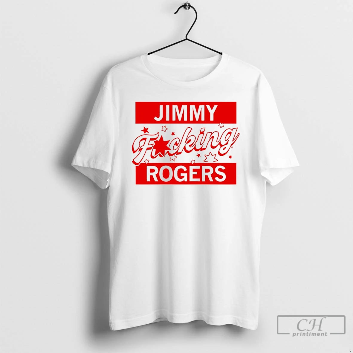 Classic Jimmy Fucking Rogers T-Shirts, Hoodie, Sweatshirt | PopFlextees.com