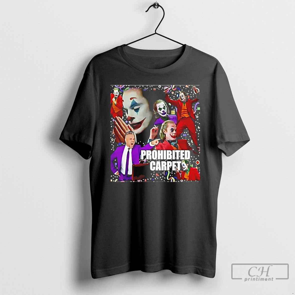 Classic Joker Prohibited Carpet Graphic T-Shirts, Hoodie, Sweatshirt | PopFlextees.com