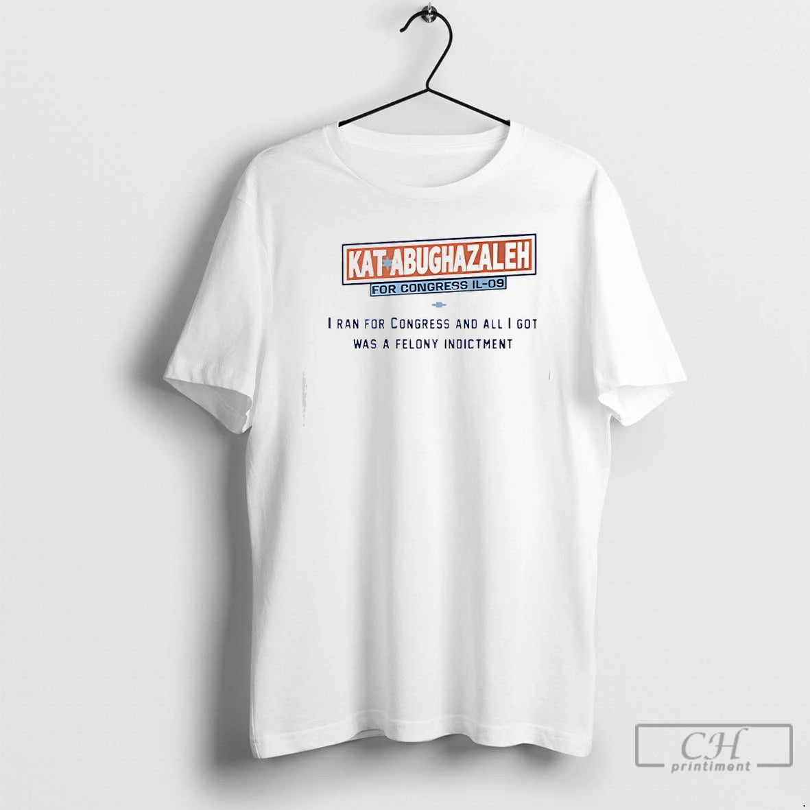 Classic Kat Abughazaleh For Congress Il 09 I Ran For Congress And I Got Was T-Shirts, Hoodie, Sweatshirt | PopFlextees.com