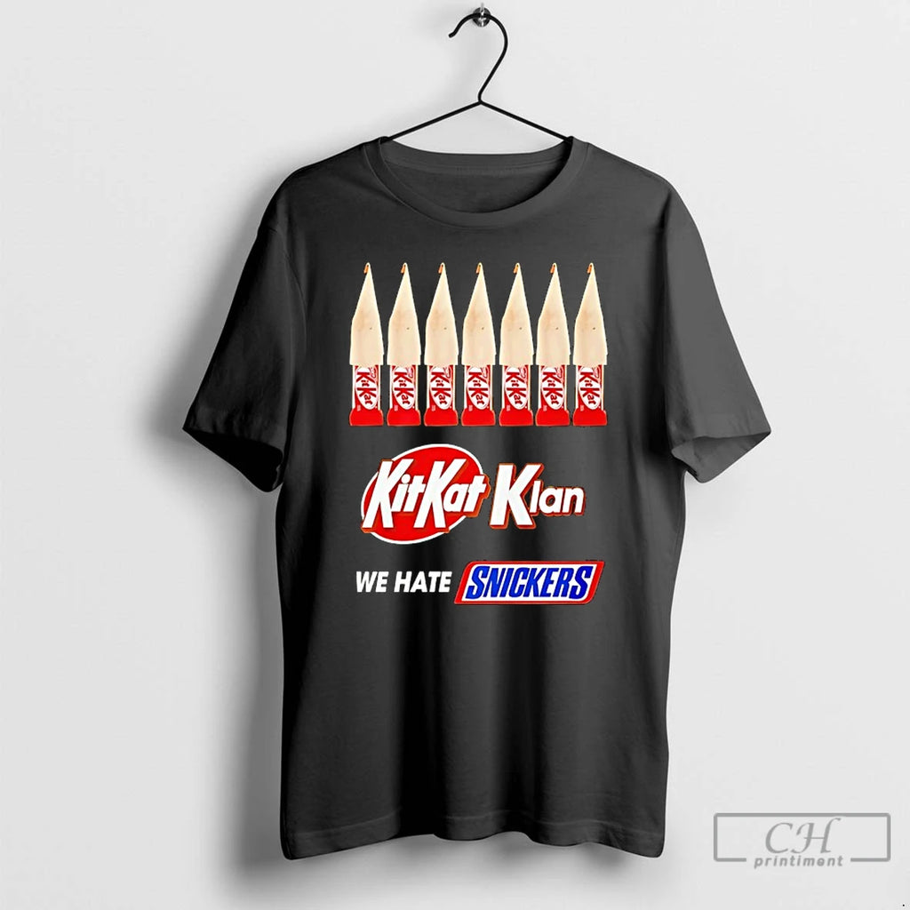 Classic Kit Kat Klan We Hate Snickers T-Shirts, Hoodie, Sweatshirt | PopFlextees.com