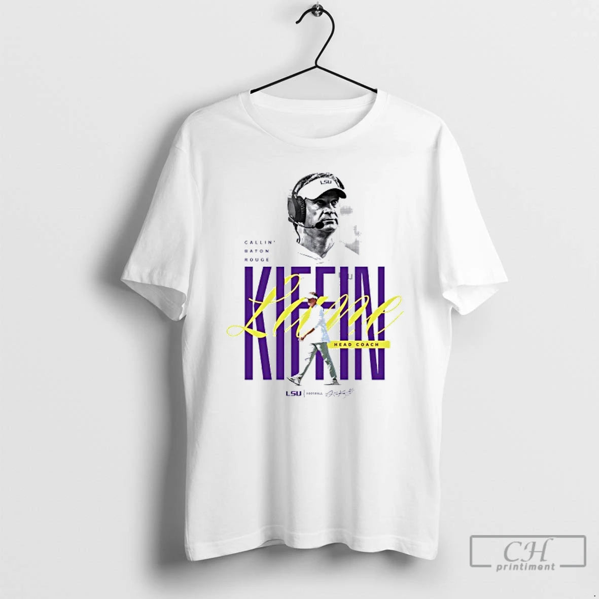 Classic Lane Kiffin Head Coach Lsu Football Callin Baton Rouge T-Shirts, Hoodie, Sweatshirt | PopFlextees.com