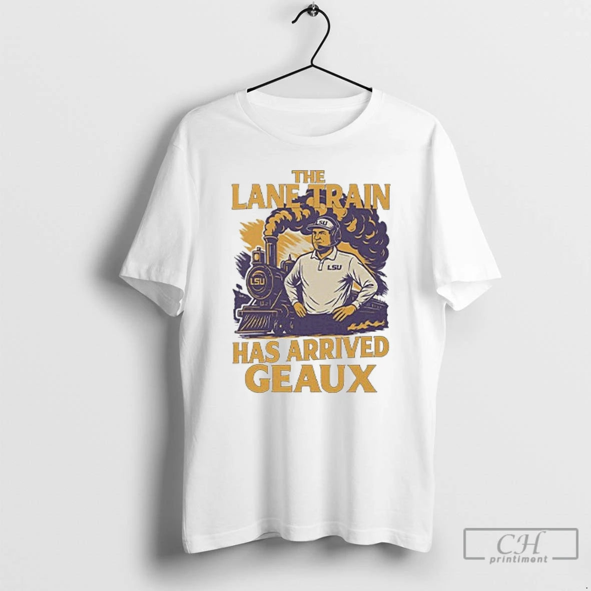 Classic Lane Kiffin Lsu Louisiana Tigers Train Has Arrived Geaux T-Shirts, Hoodie, Sweatshirt | PopFlextees.com