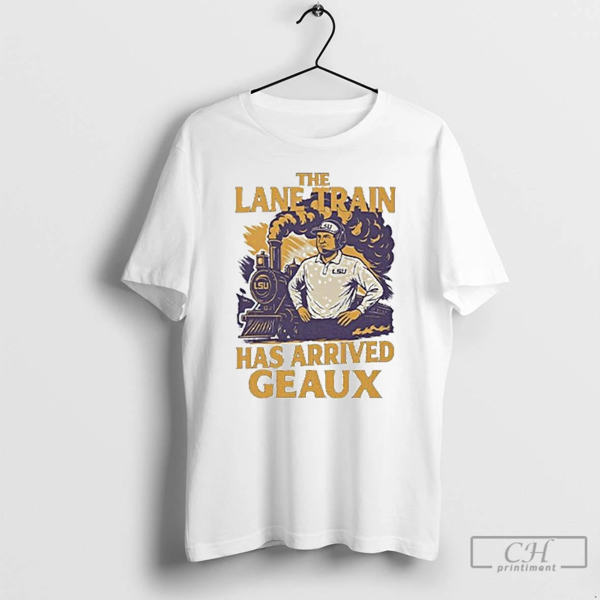 Classic Lane Kiffinn Lsuu Louisiana Tigers Train Has Arrived Geaux T-Shirts, Hoodie, Sweatshirt | PopFlextees.com