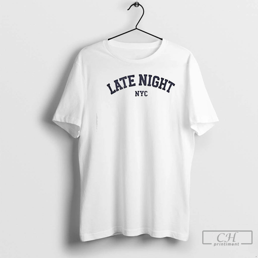 Classic Late Night Nyc T-Shirts, Hoodie, Sweatshirt | PopFlextees.com