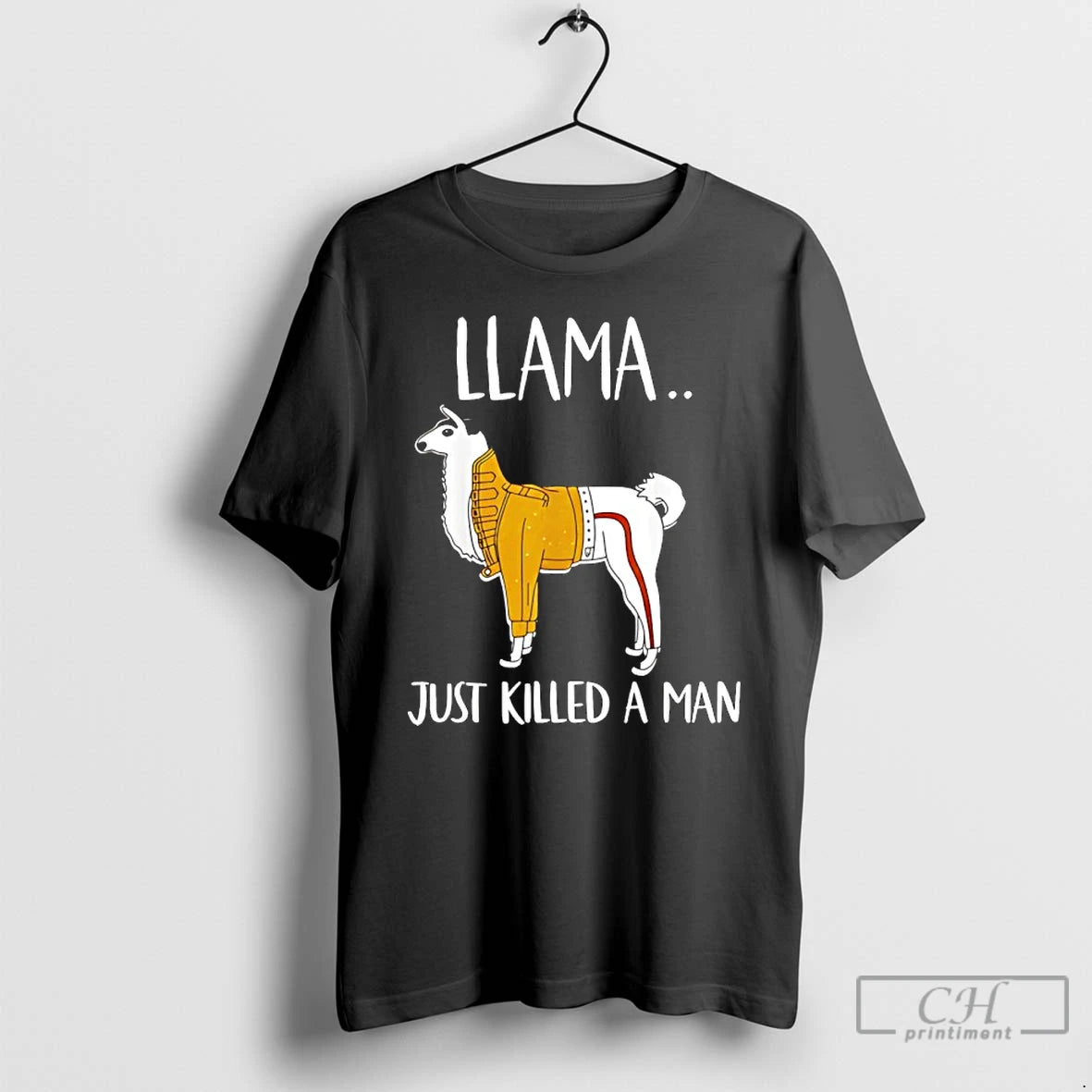 Classic Llama Just Killed A Man T-Shirts, Hoodie, Sweatshirt | PopFlextees.com