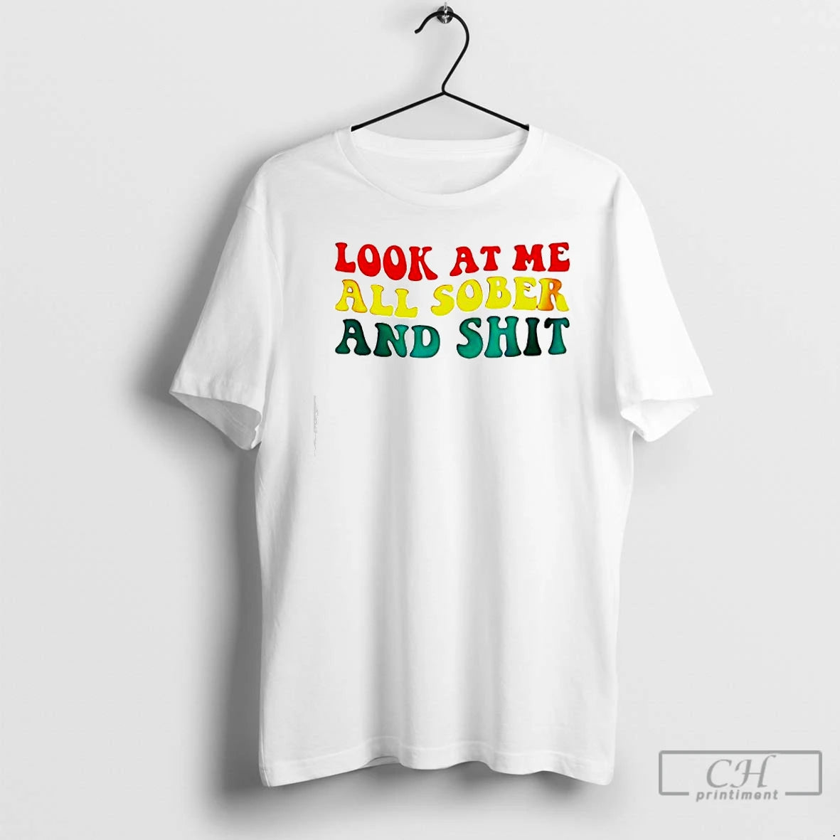 Classic Me All Sober Shit Vinage T-Shirts, Hoodie, Sweatshirt