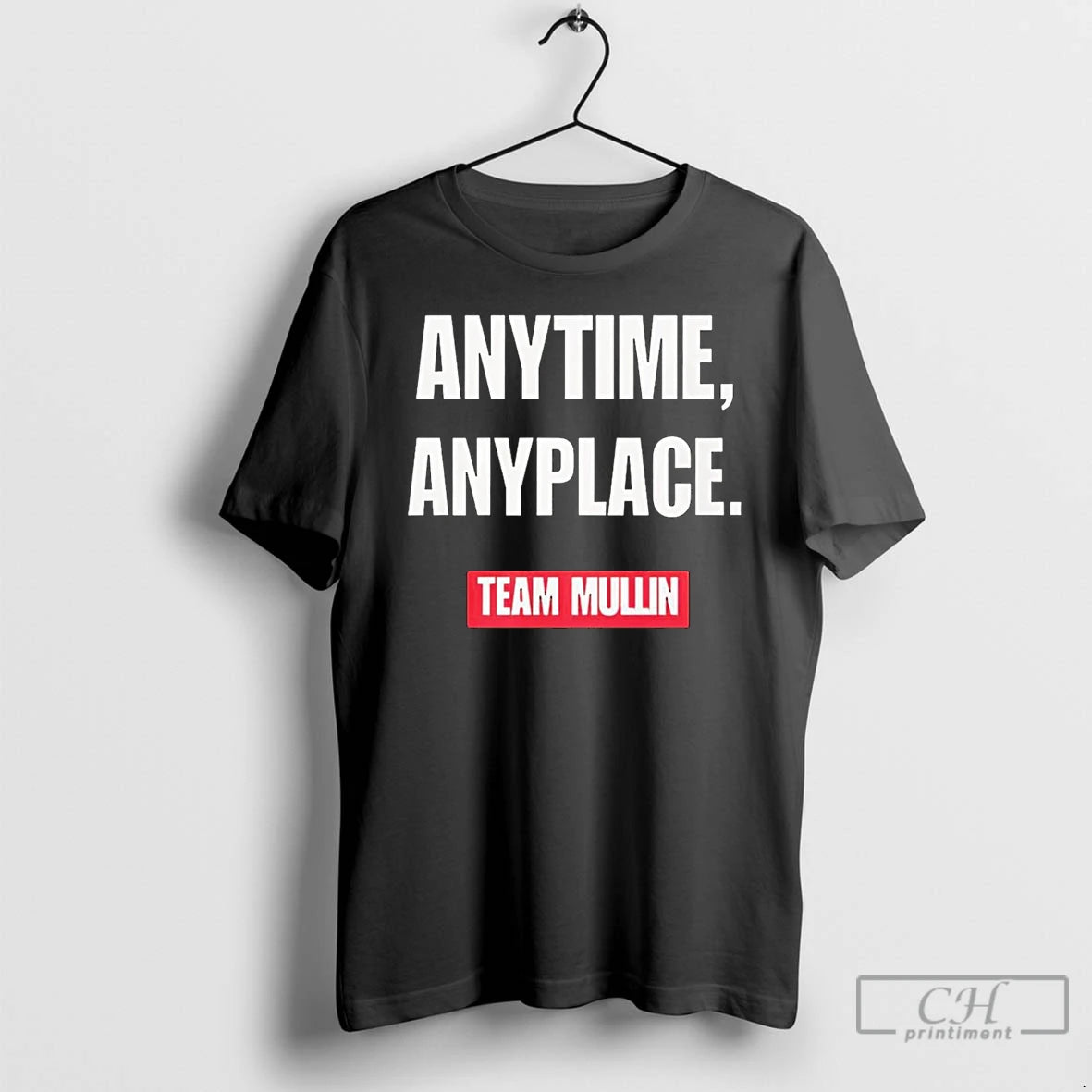 Classic Markwayne Mullin Anytime Anyplace Team Mullin T-Shirts, Hoodie, Sweatshirt | PopFlextees.com