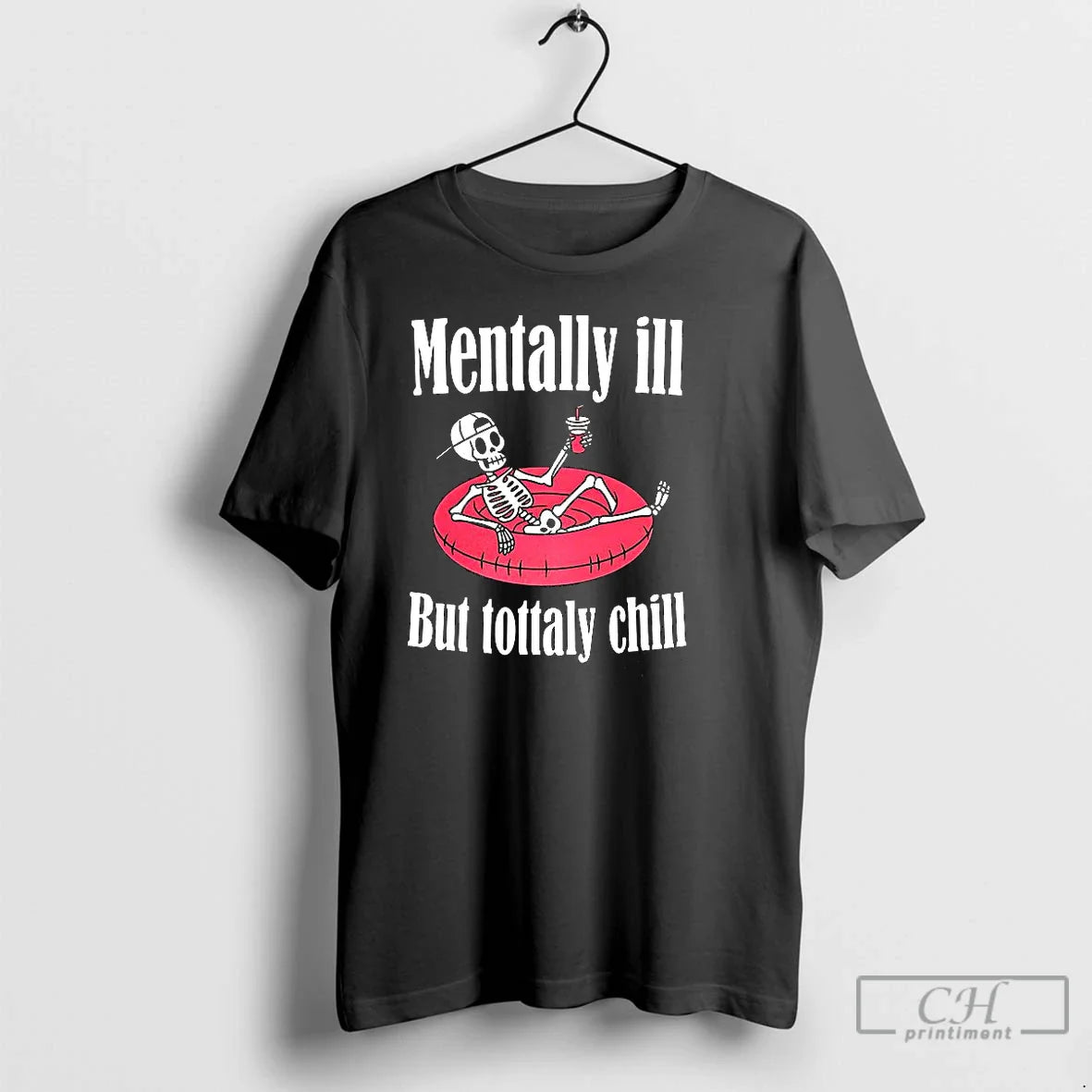 Classic Mentally Ill But Totally Chill Mental Health T-Shirts, Hoodie, Sweatshirt