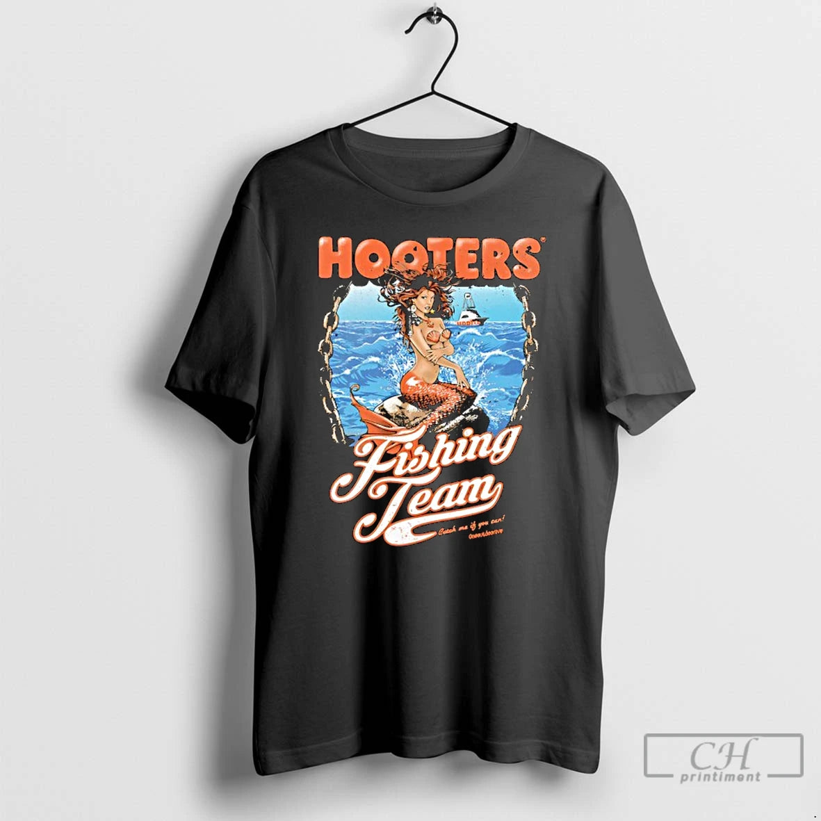 Classic Mermaid Hooters Fishing Team Catch Me If You Can T-Shirts, Hoodie, Sweatshirt | PopFlextees.com
