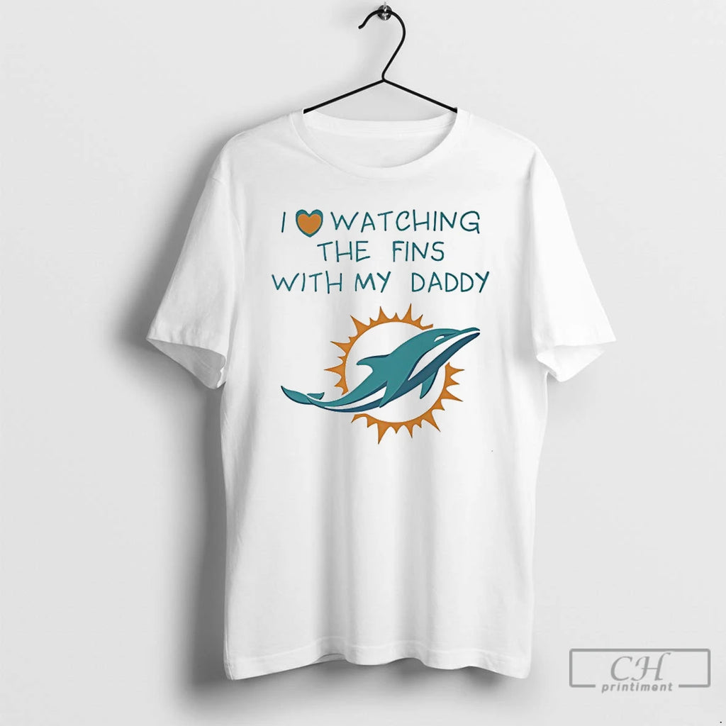 Classic Miami Dolphins Love Watching Fins With Daddy Baby T-Shirts, Hoodie, Sweatshirt | PopFlextees.com