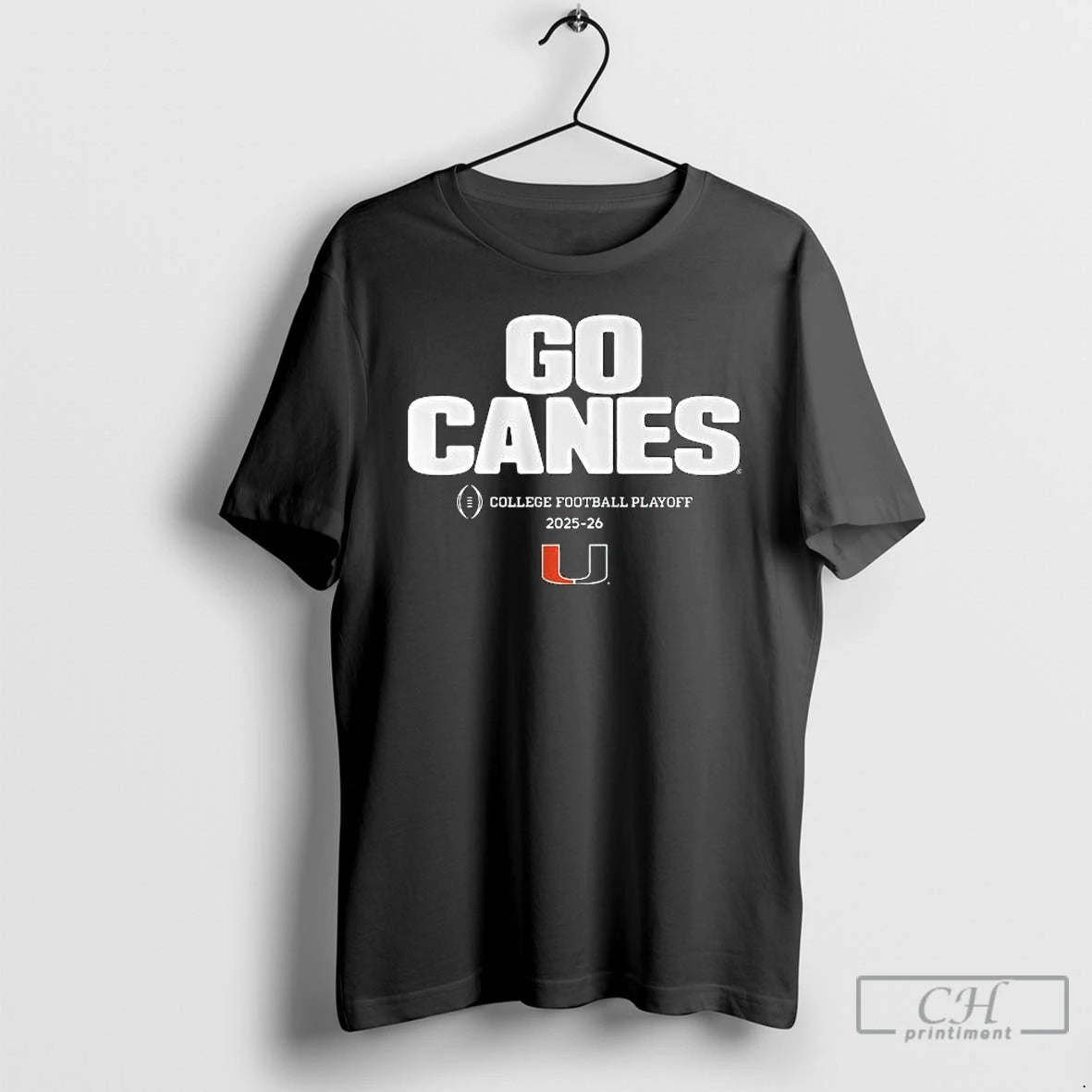 Classic Miami Football Go Canes Cfp Team Slogan 2025 2026 T-Shirts, Hoodie, Sweatshirt | PopFlextees.com
