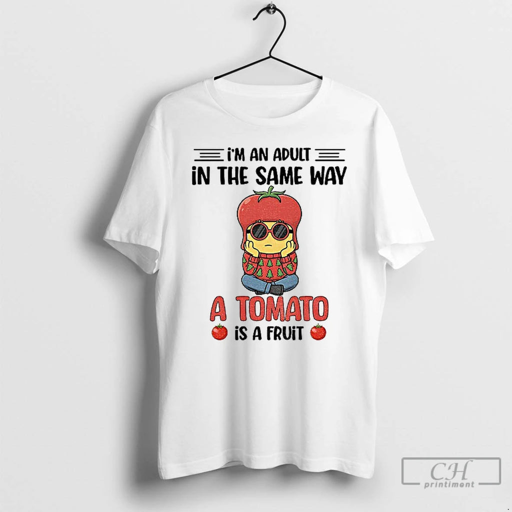 Classic Minion Im An Adult In The Same Way A Tomato Is A Fruit T-Shirts, Hoodie, Sweatshirt | PopFlextees.com
