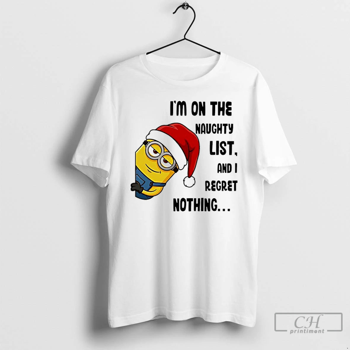 Classic Minion Santa Im On The Naughty List And I Regret Nothing T Shirts Sweater Hoodie, Sweatshirt | PopFlextees.com