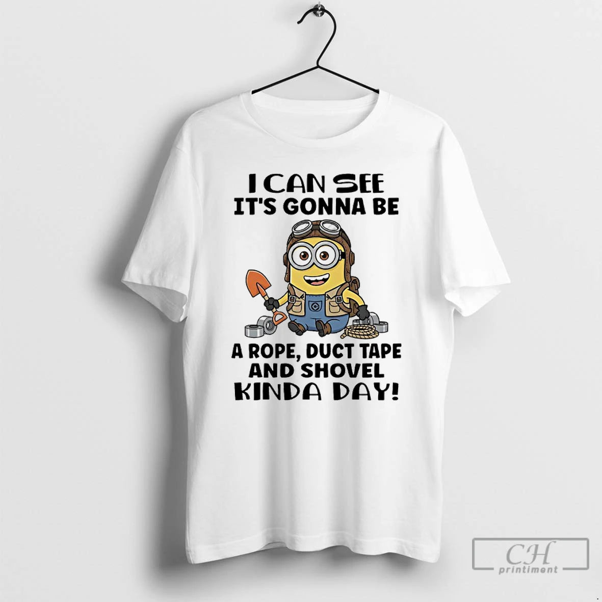 Classic Minions I Can See Its Gonna Be A Rope Duct Tape And Shovel Kinda T-Shirts, Hoodie, Sweatshirt | PopFlextees.com
