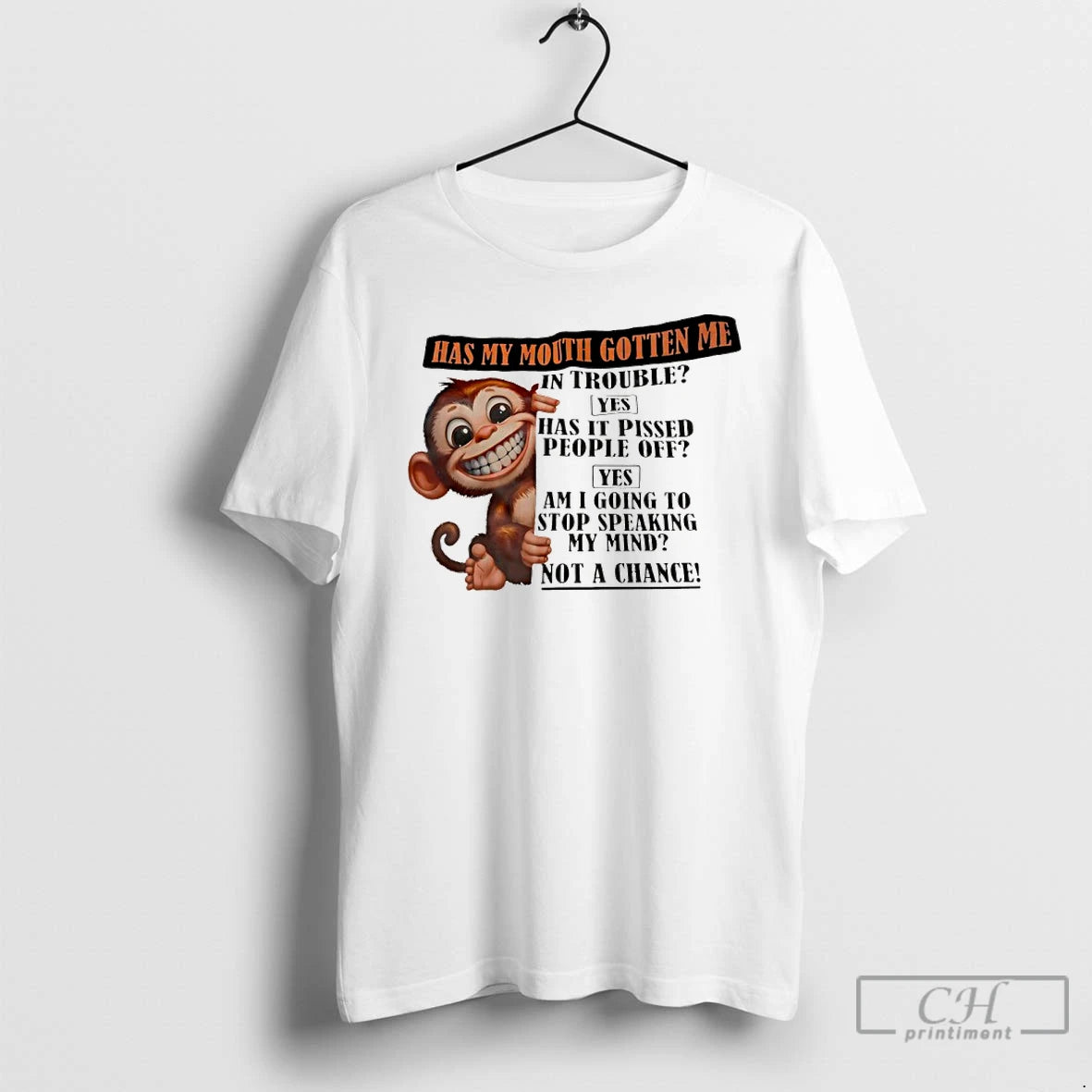 Classic Monkey Has My Mouth Gotten Me In Trouble Yes Has It Pissed People Off T-Shirts, Hoodie, Sweatshirt | PopFlextees.com