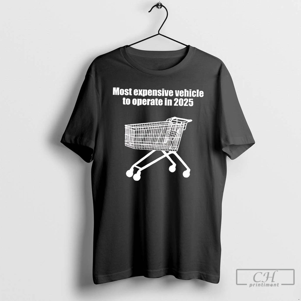 Classic Most Expensive Vehicle To Operate In 2025 T-Shirts, Hoodie, Sweatshirt | PopFlextees.com
