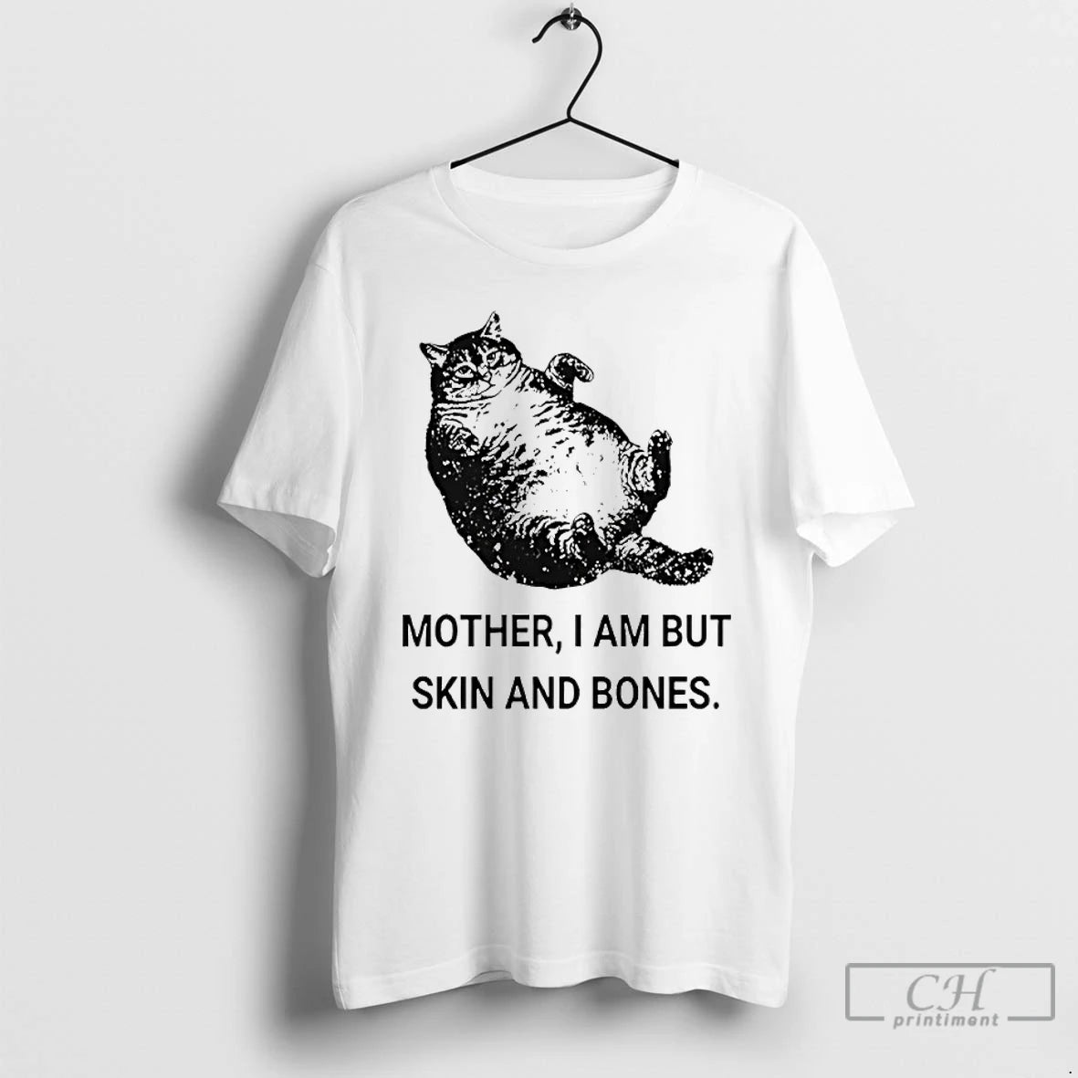 Classic Mother I Am But Skin And Bones Cat T-Shirts, Hoodie, Sweatshirt | PopFlextees.com