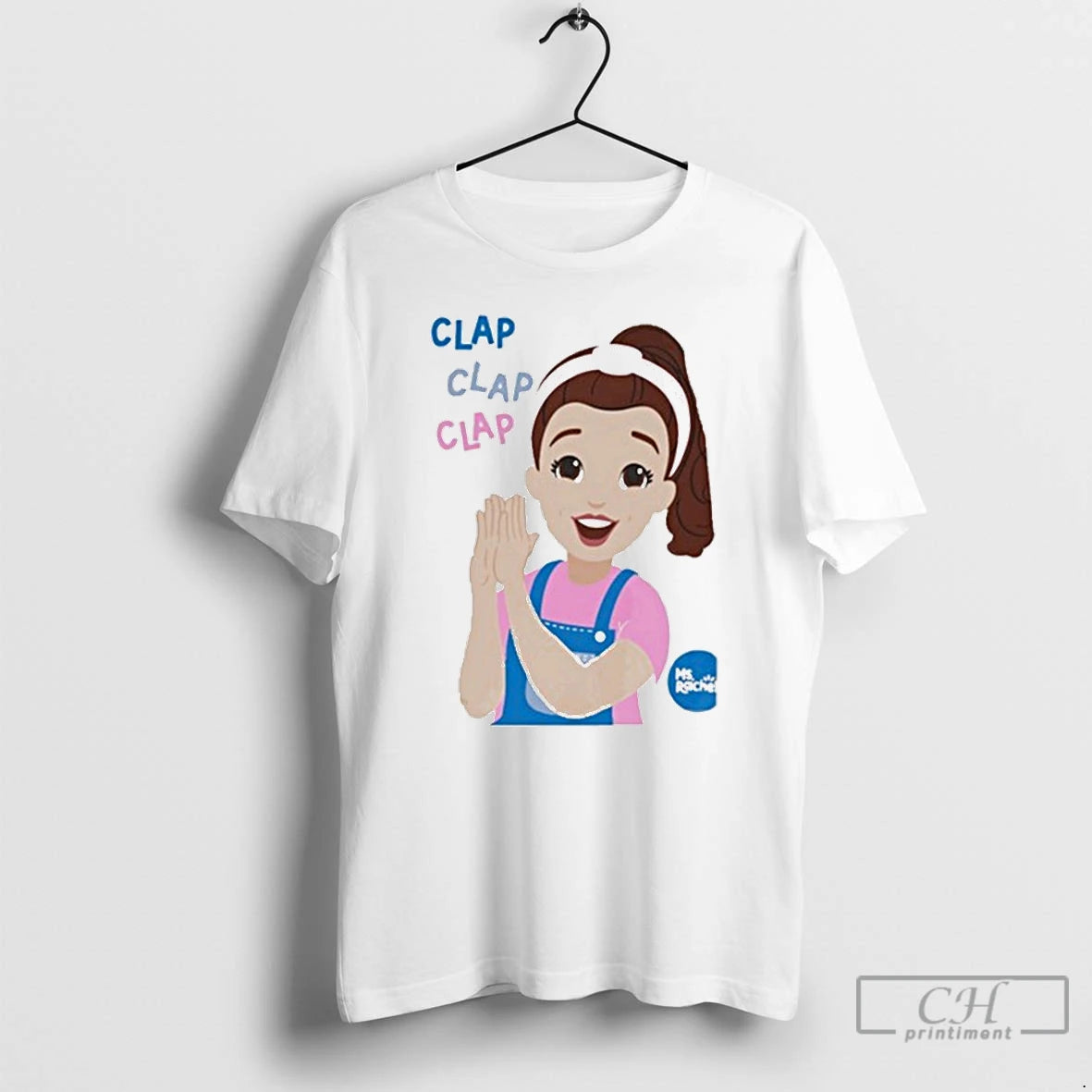 Classic Ms Rachel Clap Clap Clap Educational T-Shirts, Hoodie, Sweatshirt | PopFlextees.com