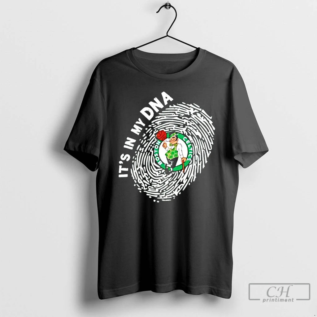 Classic Nba Boston Celtics In My Dna T-Shirts, Hoodie, Sweatshirt | PopFlextees.com