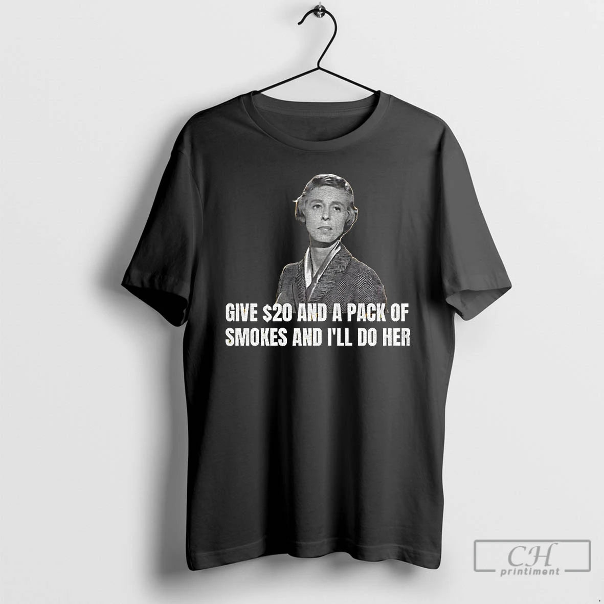 Classic Nancy Kulp Miss Jane Hathaway Give 20 And A Pack Of Smokes And Ill T-Shirts, Hoodie, Sweatshirt | PopFlextees.com