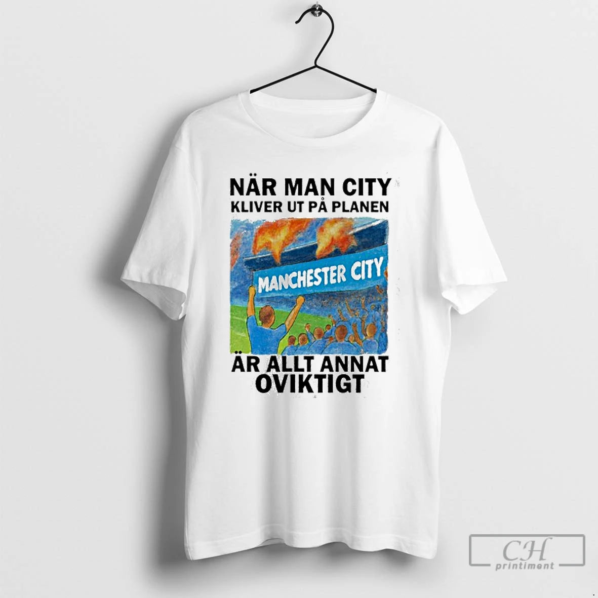Classic Nar Man City Kliver Ut Pa Planen Ar Allt Annat Oviktigt T Shirts Sweater Hoodie, Sweatshirt | PopFlextees.com