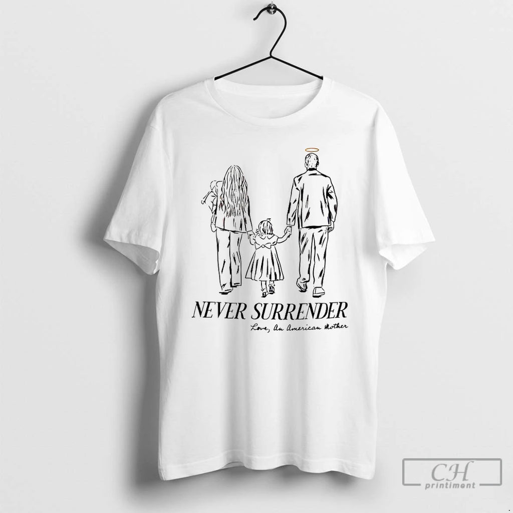 Classic Never Surrender Love An American Mother T-Shirts, Hoodie, Sweatshirt | PopFlextees.com