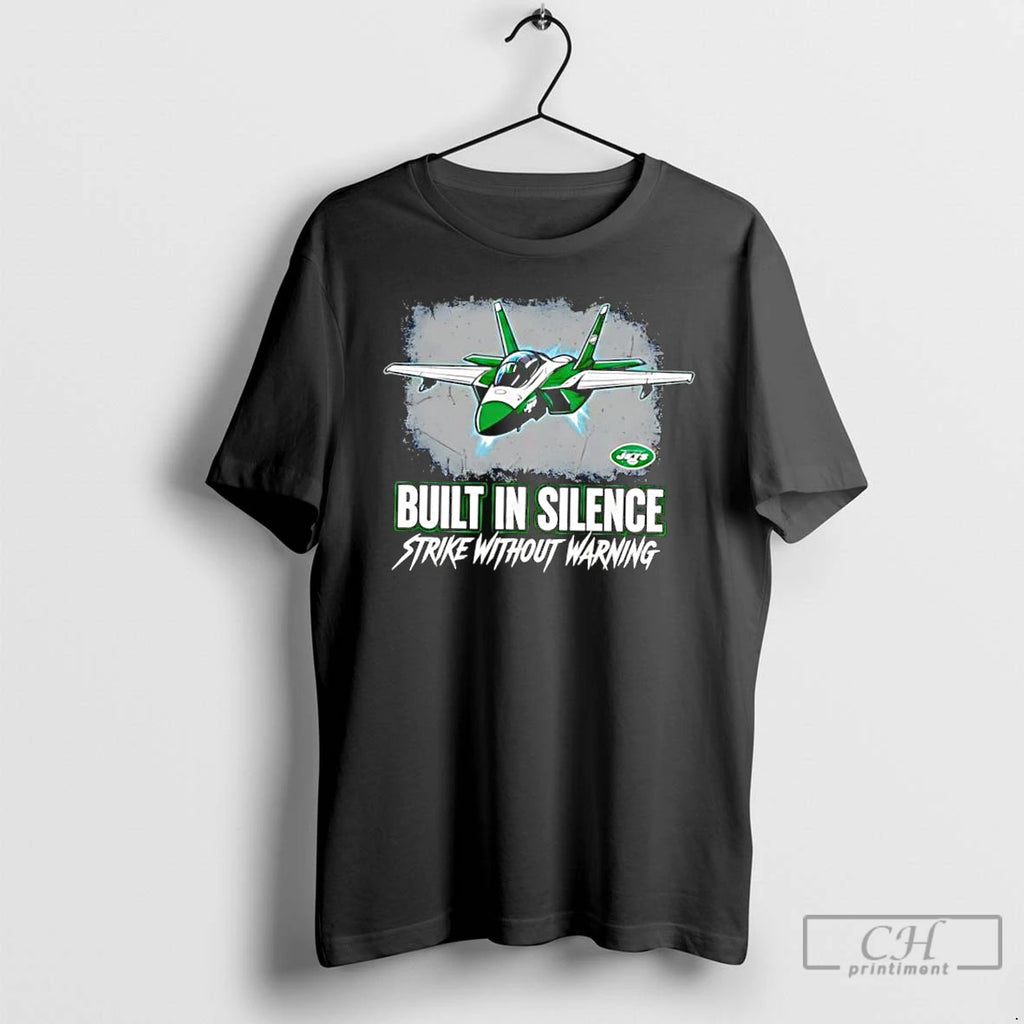 Classic New York Jets Built In Silence Strike Without Warning Graphic T-Shirts, Hoodie, Sweatshirt | PopFlextees.com