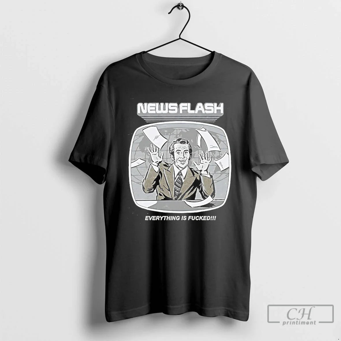 Classic News Flash Everything Is Fucked T-Shirts, Hoodie, Sweatshirt